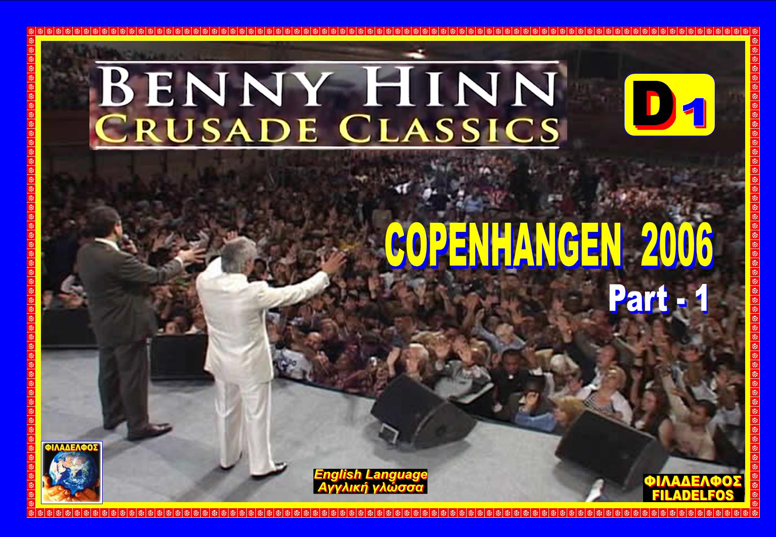 BENNY HINN Διπλά Βίντεο D1 COPENHAGEN